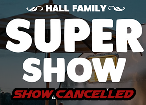 Hall Family Super Show